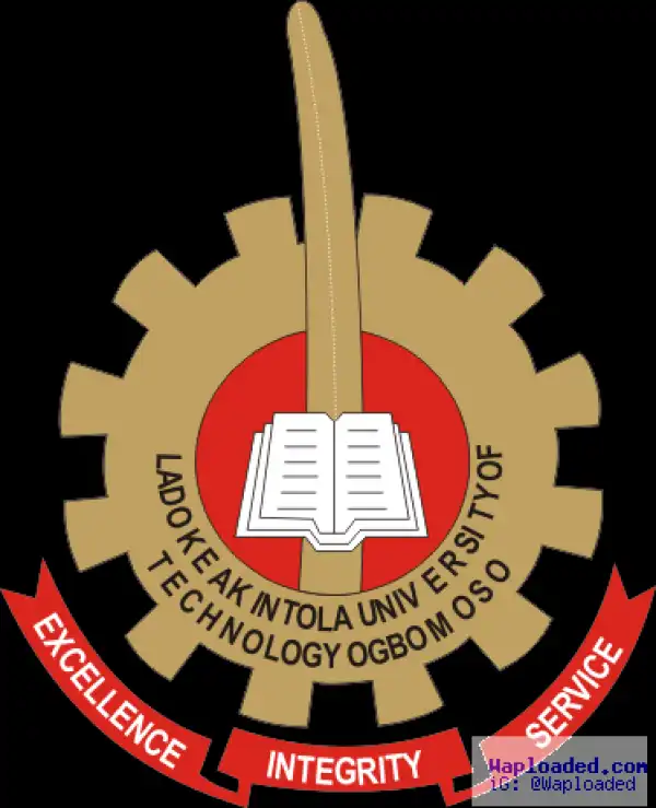 LAUTECH Admission Screening (UTME/DE) 2016: Eligibility, Screening And Registration Details